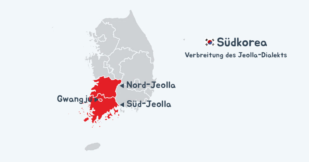 Den Jeolla-Dialekt sprechen Koreaner, die aus den südlichen Provinzen Gwangju, Nord- und Süd-Jeolla stammen.